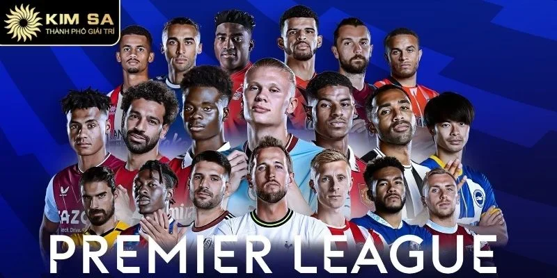 Ngoại Hạng Anh Kimsa - Cập Nhật BXH Và Kết Quả Mới Nhất 1 Tận hưởng mùa giải Ngoại Hạng Anh hết sức gay cấn
