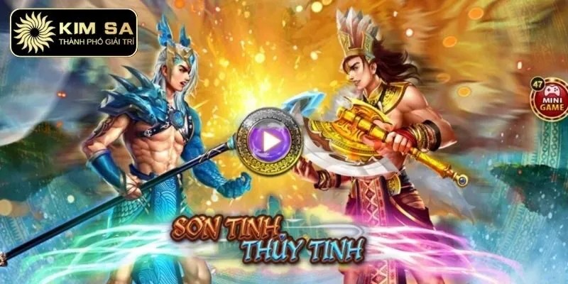 Mẹo chơi quay Sơn Tinh Thủy Tinh chuẩn